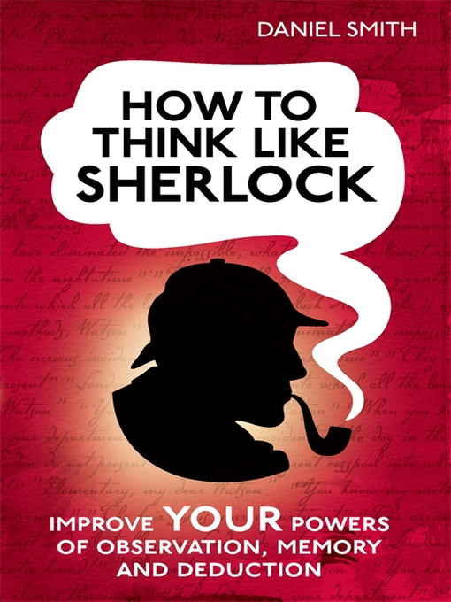 Title details for How to Think Like Sherlock by Daniel Smith - Wait list